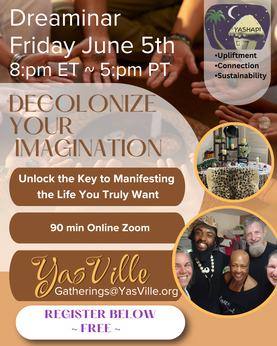 Dreaminar – Decolonize Your Imagination. Friday June 5th, 8pm ET / 5pm PT. FREE 90-min Online Zoom. Presented by Quanta & Cutty.